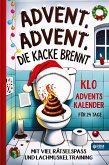Advent, Advent, die Kacke brennt Advent, Advent, die Kacke brennt