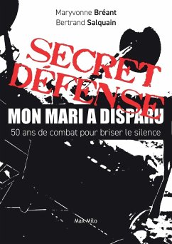 Secret défense - Bréant, Maryvonne; Salquain, Bertrand