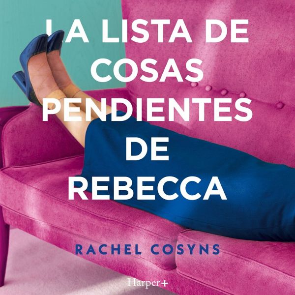 La lista de cosas pendientes de Rebecca (MP3-Download) La lista de cosas pendientes de Rebecca (MP3-Download)
