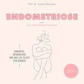 Endometriose - Die unterschätzte Krankheit (MP3-Download) Endometriose - Die unterschätzte Krankheit (MP3-Download)
