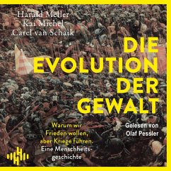 Die Evolution der Gewalt (MP3-Download) - Michel, Kai; Meller, Harald; van Schaik, Carel