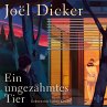 Ein ungezähmtes Tier (MP3-Download) - Bild 1