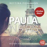 Paula in Paris 1985 - Das Jahr, das alles veränderte (MP3-Download)