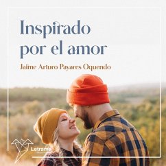 Inspirado por el amor (MP3-Download) - Oquendo, Jaime Arturo Payares