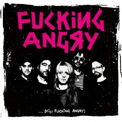 Still Fucking Angry (Col.Revinyl) - Fucking Angry