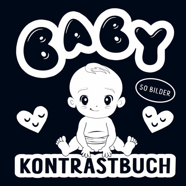 Kontrastbuch Baby - Schwarz Weiß Buch mit 50 niedlichen Bildern