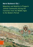 Migration and Mobility in Prague's Jewish Community during the transition from the Middle Ages to the Modern Period Migration and Mobility in Prague's Jewish Community during the transition from the Middle Ages to the Modern Period