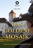 Das goldene Mosaik Das goldene Mosaik