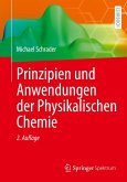 Prinzipien und Anwendungen der Physikalischen Chemie Prinzipien und Anwendungen der Physikalischen Chemie