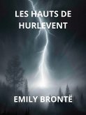Les hauts de hurlevent (Traduit) (eBook, ePUB) Les hauts de hurlevent (Traduit) (eBook, ePUB)