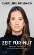 Zeit für Mut (eBook, ePUB) - Bild 1