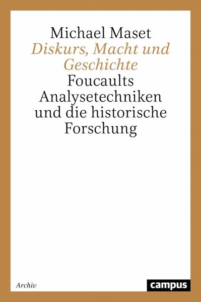 Diskurs, Macht und Geschichte (eBook, PDF) Diskurs, Macht und Geschichte (eBook, PDF)