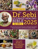 The Dr. Sebi Ultimate Healing Bible (eBook, ePUB)