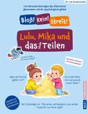 Lulu, Mika und das blöde Teilen Lulu, Mika und das blöde Teilen