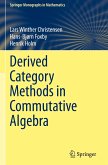 Derived Category Methods in Commutative Algebra Derived Category Methods in Commutative Algebra