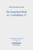 The Enspirited Body in 1 Corinthians 15
