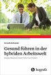 Gesund Führen in der hybriden... - Bild 1