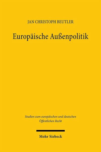 Europäische Außenpolitik Europäische Außenpolitik
