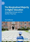 The Marginalised Majority in Higher Education The Marginalised Majority in Higher Education