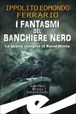 I fantasmi del Banchiere Nero (eBook, ePUB)