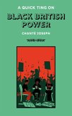 A Quick Ting On: Black British Power (eBook, ePUB) A Quick Ting On: Black British Power (eBook, ePUB)
