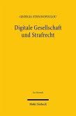 Digitale Gesellschaft und Strafrecht Digitale Gesellschaft und Strafrecht