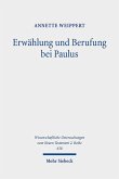 Erwählung und Berufung bei Paulus