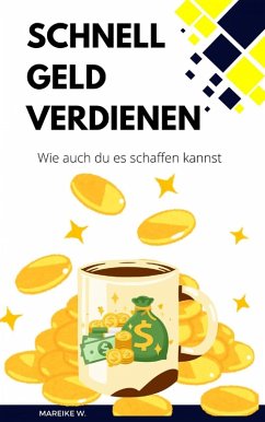 Cover Schnell Geld Verdienen (eBook, ePUB)