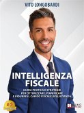 Intelligenza Fiscale (eBook, ePUB) Intelligenza Fiscale (eBook, ePUB)