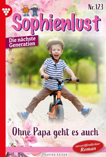 Ohne Papa geht es auch! (eBook, ePUB)