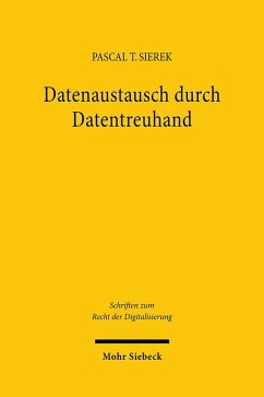 Datenaustausch durch Datentreuhand - Sierek, Pascal T.