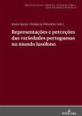 Representações e perceções das variedades portuguesas no mundo lusófono Representações e perceções das variedades portuguesas no mundo lusófono