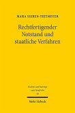Rechtfertigender Notstand und staatliche Verfahren Rechtfertigender Notstand und staatliche Verfahren