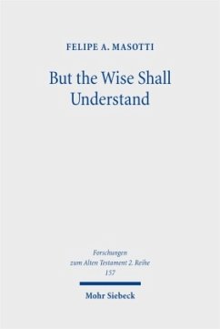 But the Wise Shall Understand - Masotti, Felipe A. But the Wise Shall Understand - Masotti, Felipe A.