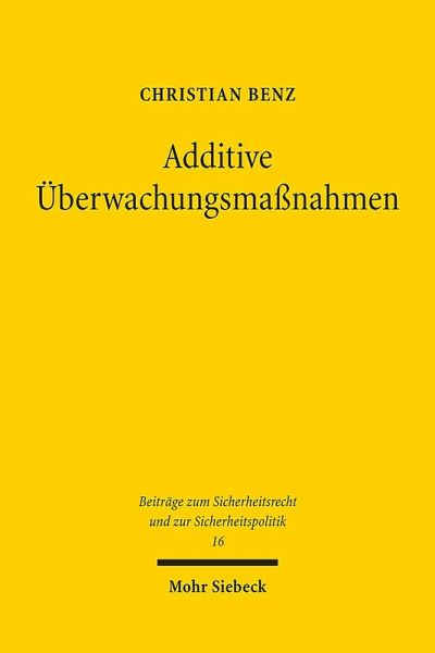 Additive Überwachungsmaßnahmen Additive Überwachungsmaßnahmen