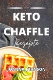 Keto Chaffle Rezepte (eBook, ePUB)