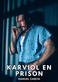 Karviol en Prison (eBook, ePUB)