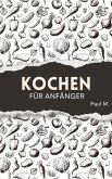 Kochen für Anfänger (eBook, ePUB)
