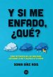 Y si me enfado, qué? (eBook, ePUB) - Bild 1