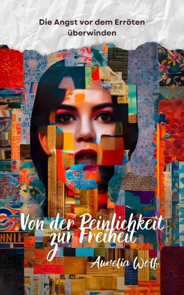 Von der Peinlichkeit zur Freiheit (eBook, ePUB) Von der Peinlichkeit zur Freiheit (eBook, ePUB)