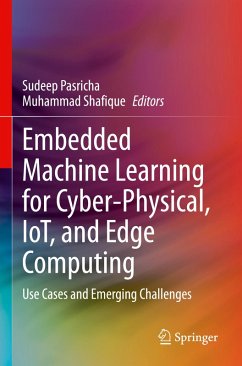 Embedded Machine Learning for Cyber-Physical, IoT, and Edge Computing