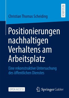 Positionierungen nachhaltigen Verhaltens am Arbeitsplatz - Scheiding, Christian Thomas