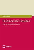 Faszinierende Fassaden Faszinierende Fassaden