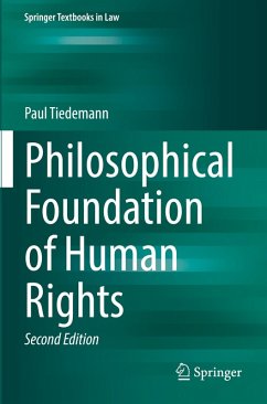 Philosophical Foundation of Human Rights - Tiedemann, Paul