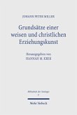 Grundsätze einer weisen und christlichen Erziehungskunst