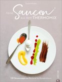 Feine Saucen aus dem Thermomix (eBook, ePUB)