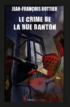 Le crime de la rue Danton (eBook, ePUB) Cover Le crime de la rue Danton (eBook, ePUB)