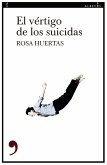 El vértigo de los suicidas (eBook, ePUB)