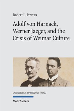 Cover Adolf von Harnack, Werner Jaeger, and the Crisis of Weimar Culture