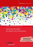 Sprachsensibel Bilder erschließen und interpretieren Sprachsensibel Bilder erschließen und interpretieren